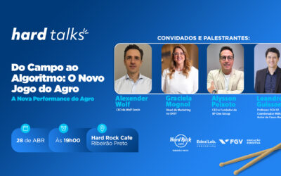Hard Talk EdexLab | Do Campo ao Algoritmo: O Novo Jogo do Agro